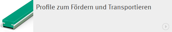 Profile zum Fördern und Transportieren des Technischen Büro TOBER für mechanische Antriebstechnik